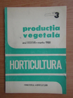 Revista Horticultura, anul XXXVII, nr. 3, martie 1988