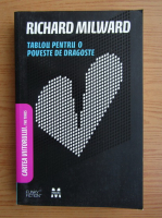 Anticariat: Richard Milward - Tablou pentru o poveste de dragoste