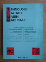 Anticariat: Roman Chirila - Tehnologii, calitate, masini, materiale.
