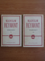 Wladyslaw Reymont - Taranii (2 volume)
