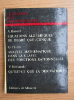 A. Kurosh, G. Chilov, V. Boltianski - Equations algebriques de degre quelconque