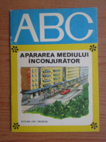 ABC. Apararea mediului inconjurator