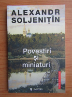 Anticariat: Alexandr Soljenitin - Povestiri si miniaturi