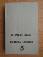 Anticariat: Alexandre Dumas - Doctorul misterios (volumul 1)