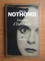 Amelie Nothomb - Journal d'Hirondelle