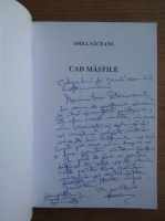 Amza Saceanu - Cad mastile (cu autograful autorului)