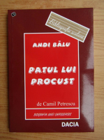 Andi Balu - Patul lui Procust de Camil Petrescu