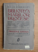 Biblioteca marilor procese. Procesul Livescu, fraudele de la Teatrul National din Bucuresti (nr. 8, 1926)