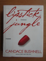 Candace Bushnell - Lipstick jungle