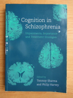 Cognition in schizophrenia. Impairments, importance and treatment strategies