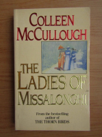 Colleen McCullough - The ladies of Missalonghi