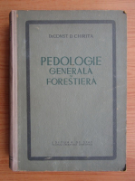 Constantin D. Chirita - Pedologie generala si forestiera 