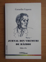 Corneliu Coposu - Jurnal din vremuri de razboi