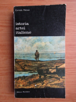 Anticariat: Corrado Maltese - Istoria arte italiene, volumul 1, 1785-1943