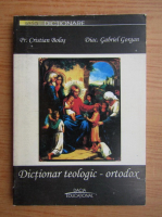 Cristian Bolos - Dictionar teologic-ortodox