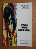 Cristina Onofre - Poema 'naltei domnisoare
