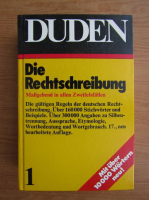 Duden. Rechtschreibung der deutschen Sprache und der Fremdworter (volumul 1)