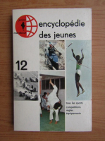 Encyclopedie des jeunes (volumul 12)