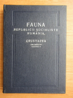Fauna Republicii Socialiste Romania, volumul 4, fascicula 9. Crustacea
