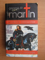 George R. R. Martin - Urzeala tronurilor (volumul 1)