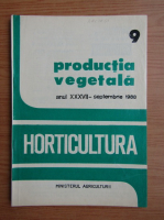 Horticultura. Productia vegetala, anul XXXVII, nr. 9, septembrie, 1988