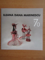 Ileana Dana Marinescu - x70 (album de arta)
