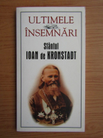 Ioan de Kronstadt - Ultimele insemnari