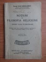 Ioan Mihalcescu - Notiuni de filosofia religiunii, pentru clasa VII secundara (1936)