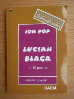 Anticariat: Ion Pop - Lucian Blaga in 10 poeme