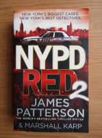Anticariat: James Patterson - NYPD Red (volumul 2)