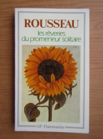 Anticariat: Jean Jacques Rousseau - Les reveries du promeneur solitaire