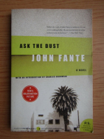 John Fante - Ask the dust