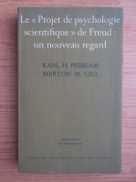 Karl H. Pribram - Le projet de psychologie scientifique de Freud