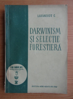 Lazarescu C. - Darwinism si selectie forestiera