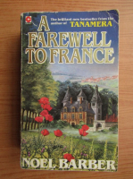 Noel Barber - A farewell to France