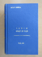 Octav Dessila - Iubim. Sfarsit de viata (volumul 2, 1945)