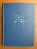 Anticariat: Omagiu lui Mihail Sadoveanu
