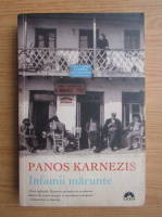 Panos Karnezis - Infamii marunte