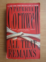 Patricia Cornwell - All that remains