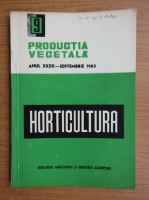 Productia vegetala. Horticultura, anul XXXII, nr. 9, septembrie 1983
