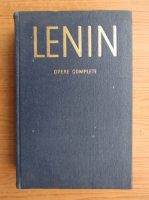 Vladimir Ilici Lenin - Opere complete (volumul 35)