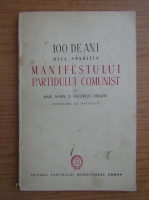 100 de ani de la aparitia manifestului Partidului Comunist (1948)