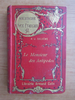 A. J. Dalseme - Le monsieur des Antipodes (1903)