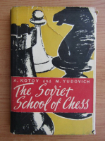 A. Kotov - The soviet school of chess
