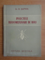 B. Sapira - Insectele transmitatoare de boli