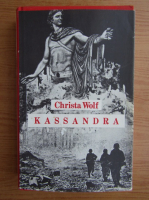 Christa Wolf - Kassandra