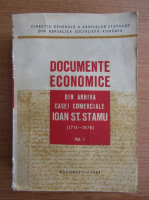 Documente economice din arhiva casei comerciale Ioan St. Stamu (volumul 1)