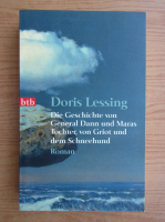 Doris Lessing - Die Geschichte von General Dann und Maras Tachter, von Griot und dem Schneehund