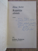 Elena Stefoi - Repetitie zilnica (cu autograful si dedicatia autoarei)
