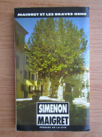 Georges Simenon - Maigret et les braves gens